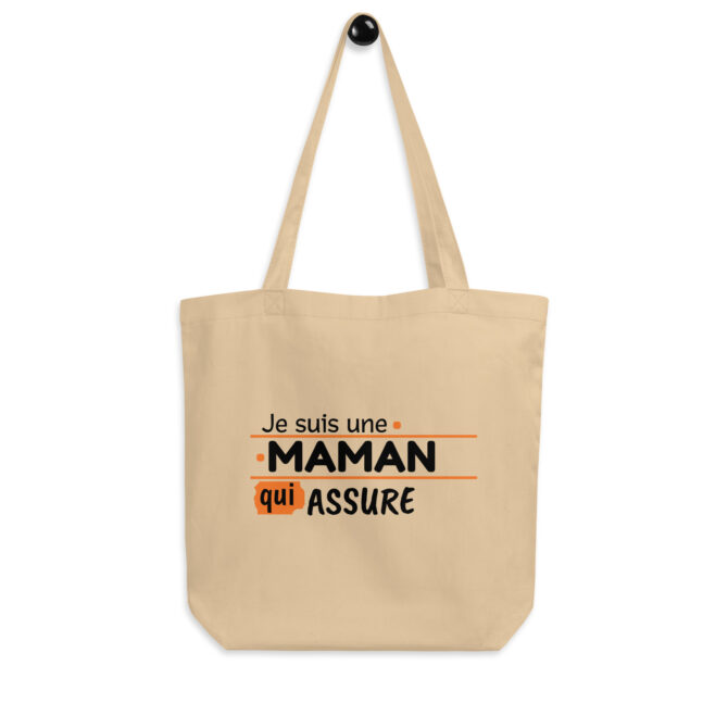 Tote Bag Bio Je suis une maman qui assure