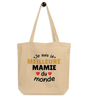 Tote Bag Bio Je suis la meilleure mamie du monde