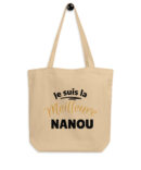 Tote Bag Bio je suis la meilleure nanou