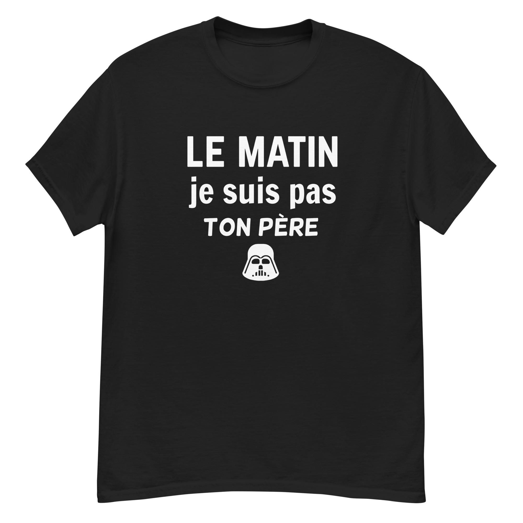 T-shirt classique homme Le matin je suis pas ton père