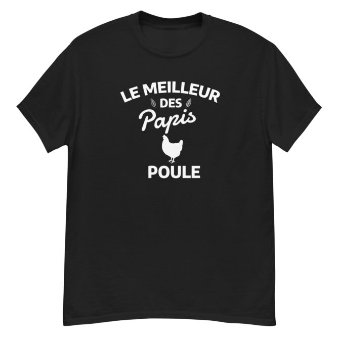 T-shirt classique homme Le meilleur des papis poule