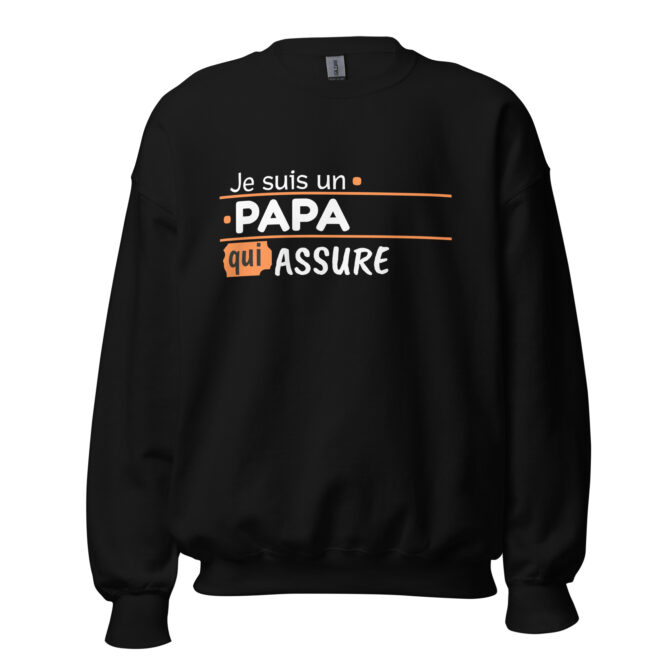 Sweat Unisexe à Col Rond Je suis un papa qui assure