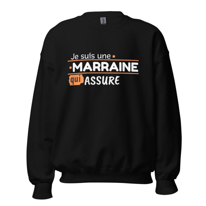 Sweat Unisexe à Col Rond Je suis une marraine qui assure
