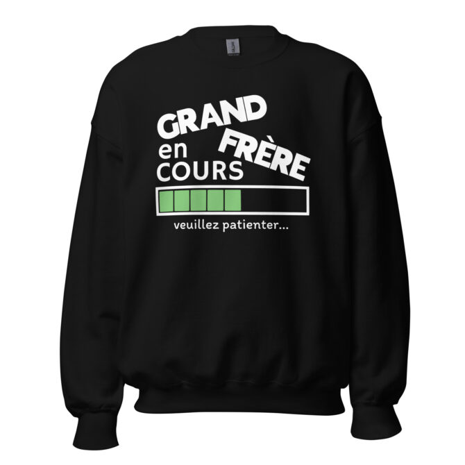 Sweat Unisexe à Col Rond grand frère en cours veuillez patienter...