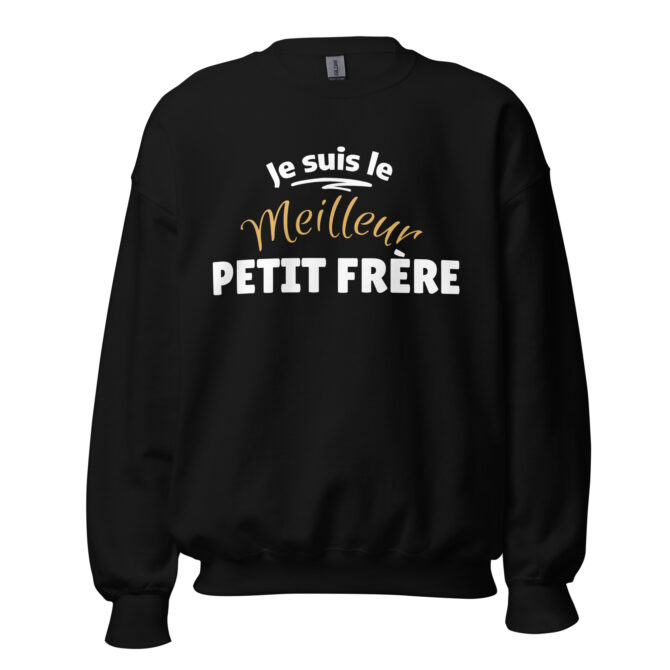 Sweat Unisexe à Col Rond je suis le meilleur petit frère