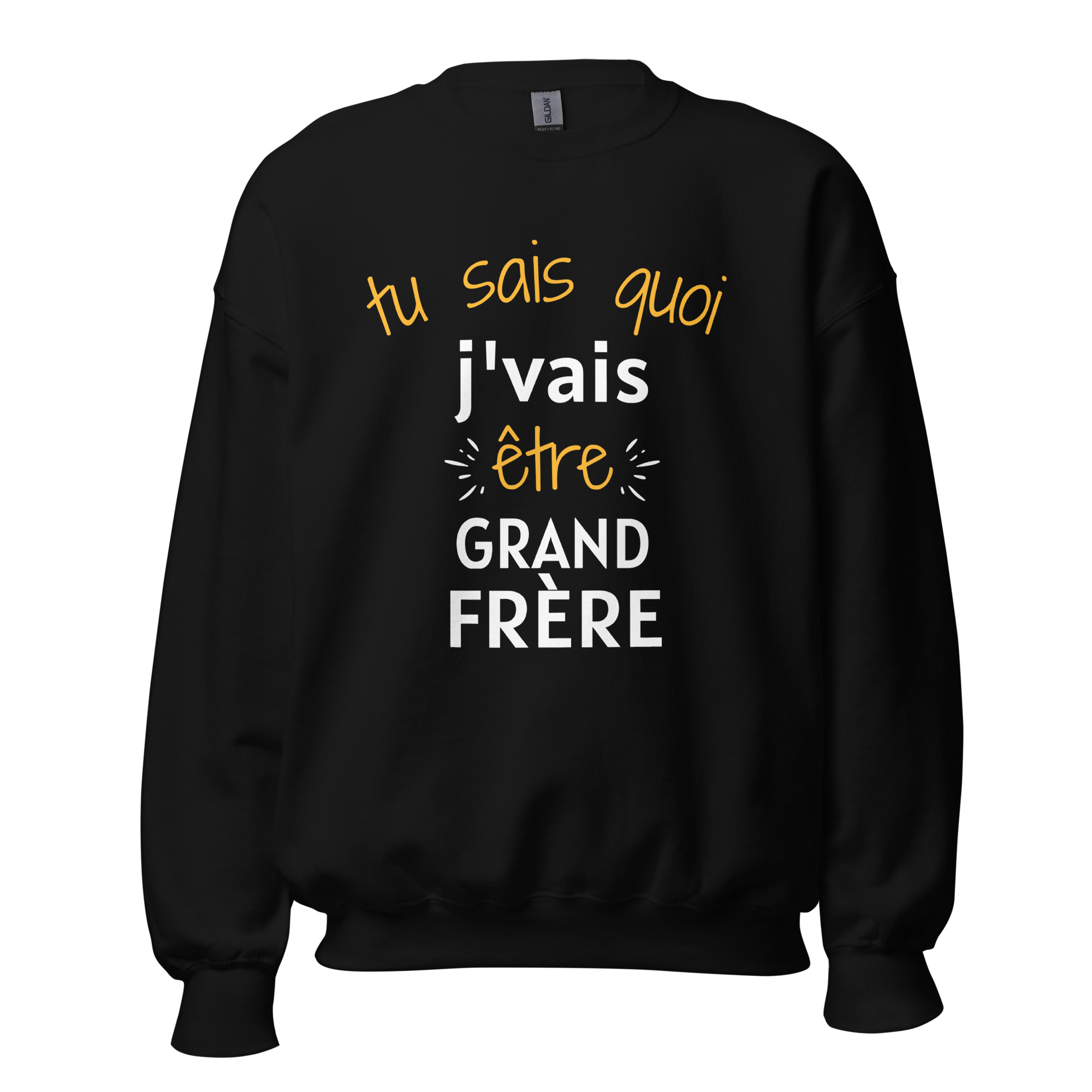 Sweat Unisexe à Col Rond Tu sais quoi j’vais être grand frère