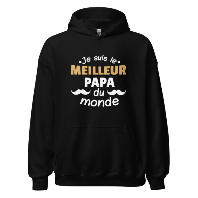 Sweat à capuche Je suis le meilleur papa du monde
