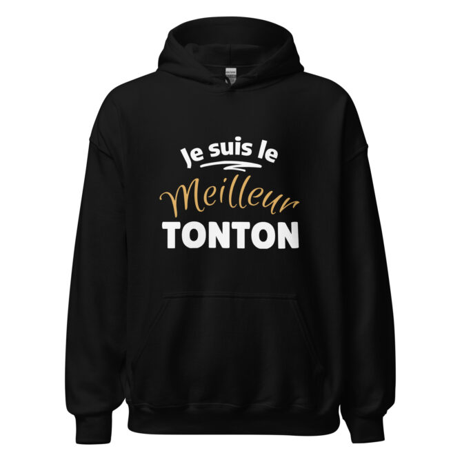 Sweat à capuche je suis le meilleur tonton