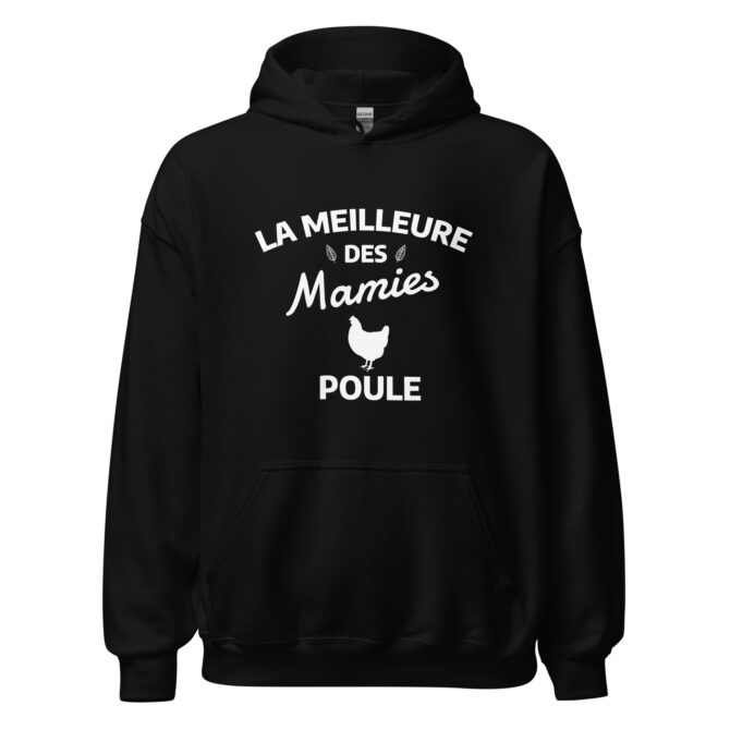 Sweat à capuche La meilleure des mamies poule