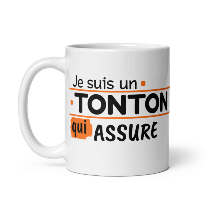 Mug Blanc Brillant Je suis un tonton qui assure