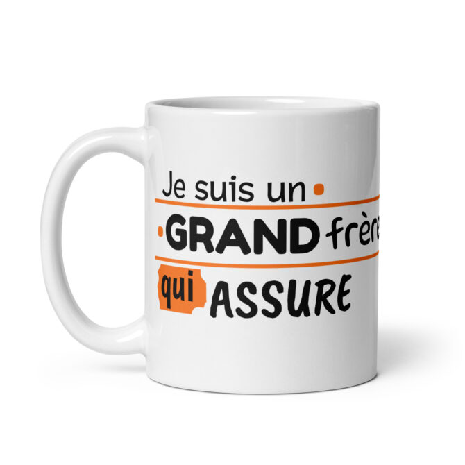 Mug Blanc Brillant Je suis un grand frère qui assure