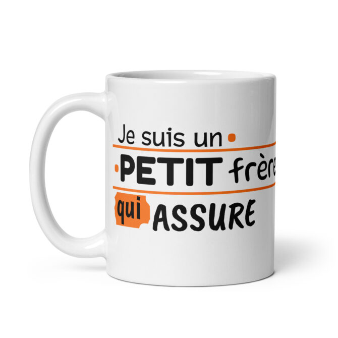 Mug Blanc Brillant Je suis un petit frère qui assure