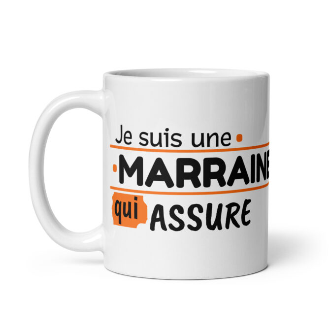 Mug Blanc Brillant Je suis une marraine qui assure