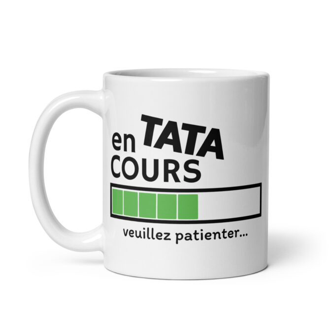 Mug Blanc Brillant tata en cours veuillez patienter…