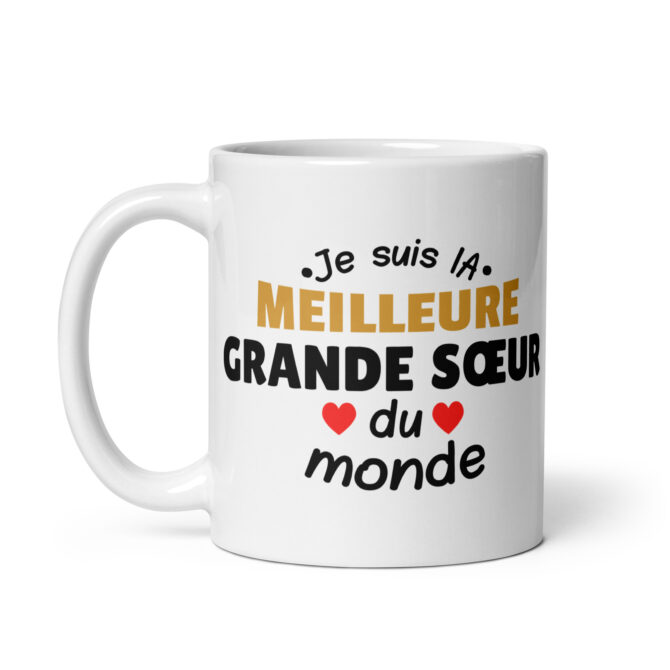 Mug Blanc Brillant Je suis la meilleure grande sœur du monde