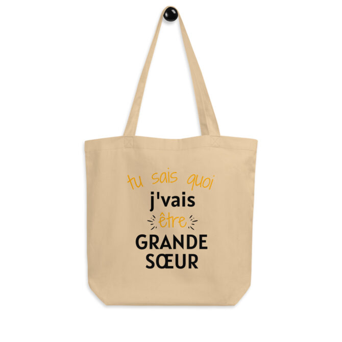 Tote Bag Bio Tu sais quoi j’vais être grande sœur