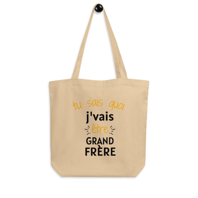 Tote Bag Bio Tu sais quoi j’vais être grand frère