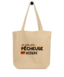 Tote Bag Bio Je suis une pêcheuse qui assure