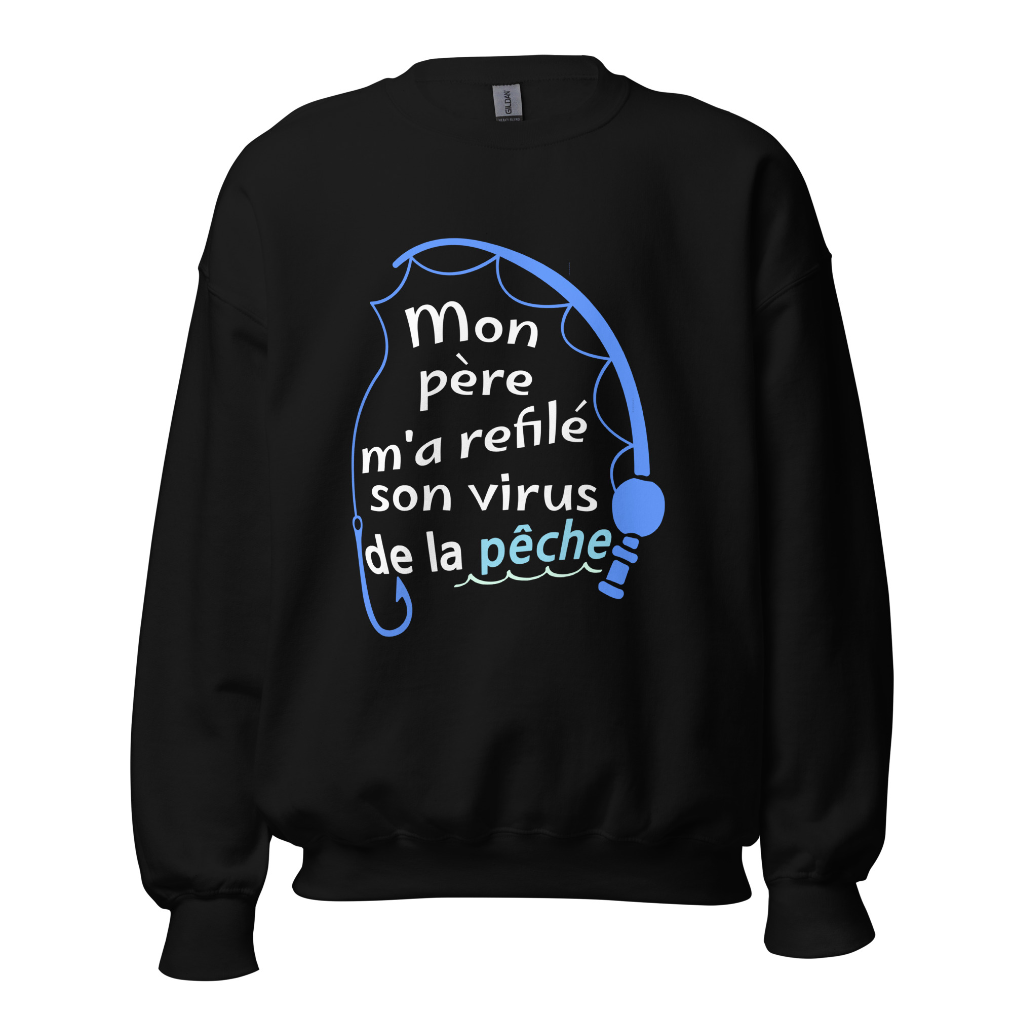 Sweat Unisexe à Col Rond Mon père m’a refilé son virus de la pêche