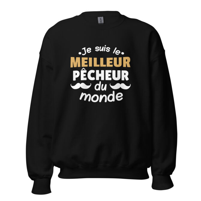 Sweat Unisexe à Col Rond Je suis le meilleur pêcheur du monde