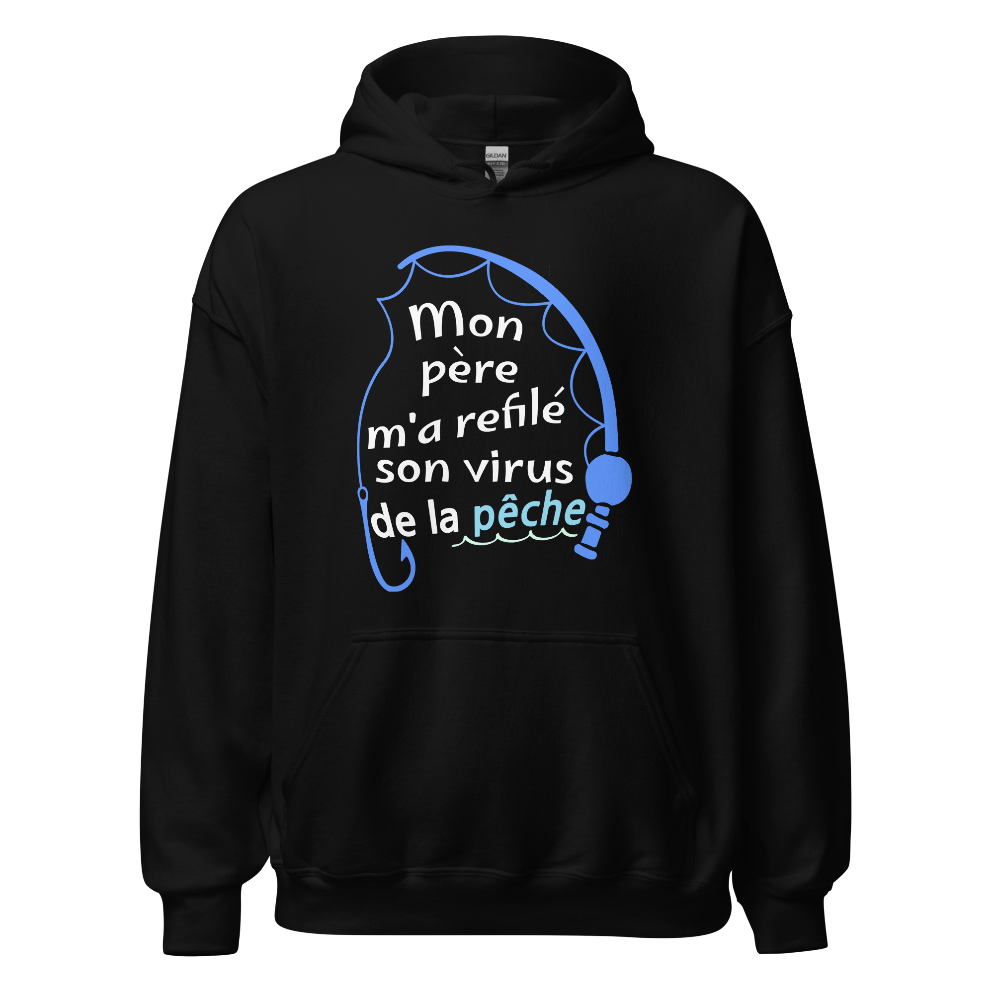 Sweat à capuche Mon père m’a refilé son virus de la pêche