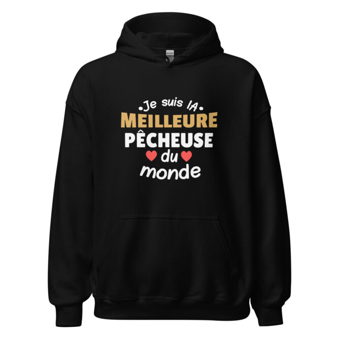 Sweat à capuche Femme Je suis la meilleure pêcheuse du monde