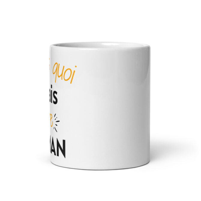 Mug Blanc Brillant Tu sais quoi j’vais être maman