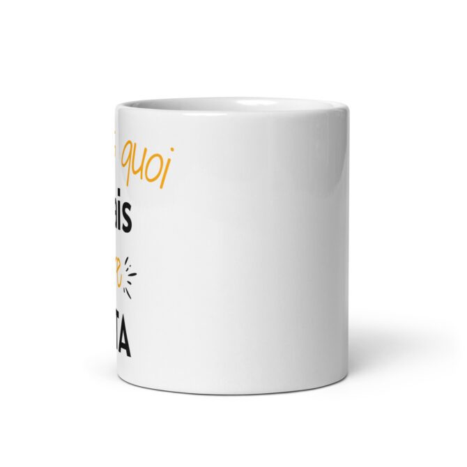 Mug Blanc Brillant Tu sais quoi j’vais être tata
