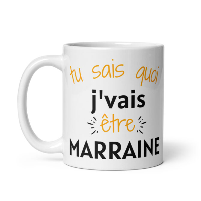 Mug Blanc Brillant Tu sais quoi j’vais être marraine