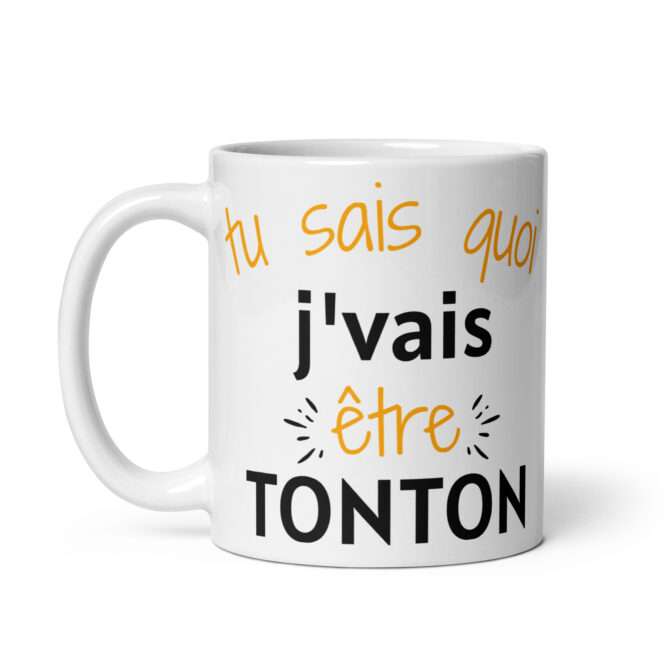Mug Blanc Brillant Tu sais quoi j’vais être tonton