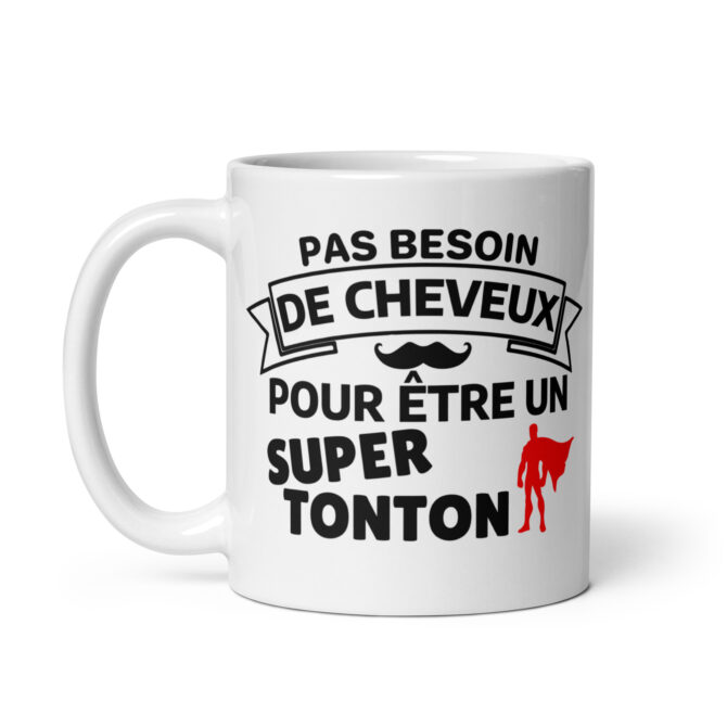Mug Blanc Brillant Pas besoin de cheveux pour être un super tonton