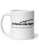 Mug Blanc Brillant Je tiens ma ligne