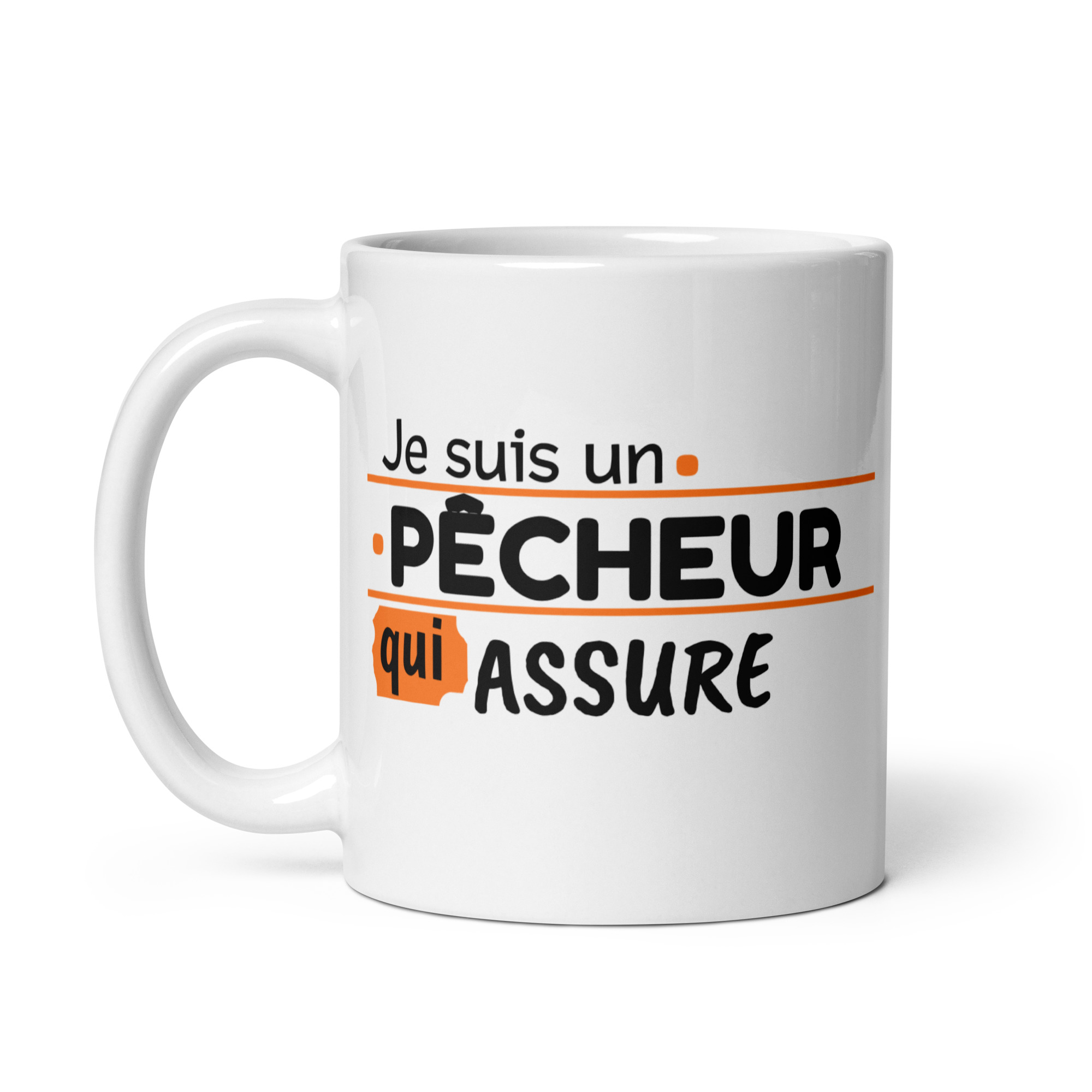 Mug Blanc Brillant Je suis un pêcheur qui assure