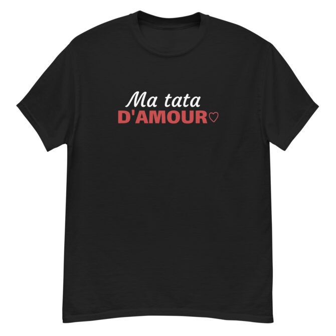 T-shirt classique homme Ma tata d’amour