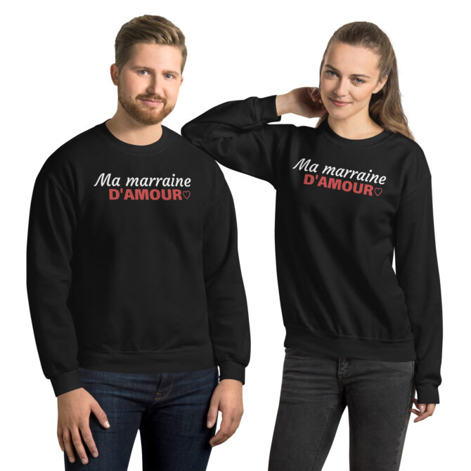 Sweat Unisexe à Col Rond Ma marraine d’amour