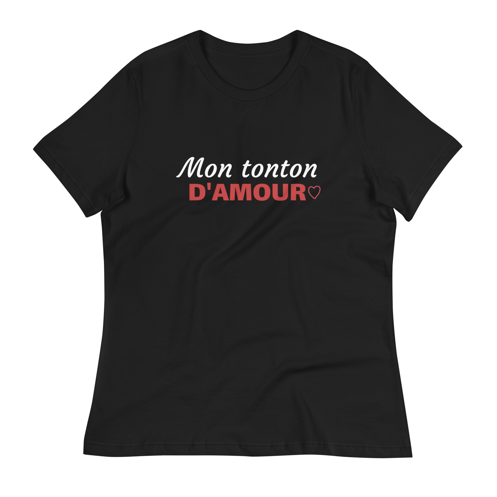 Women’s Relaxed T-Shirt Mon tonton d’amour
