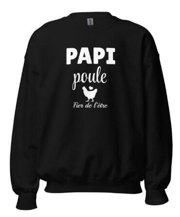 Sweat Unisexe à Col Rond papi poule fier de l’être