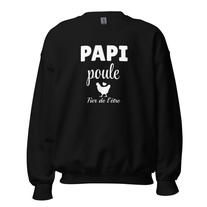 Sweat Unisexe à Col Rond papi poule fier de l’être