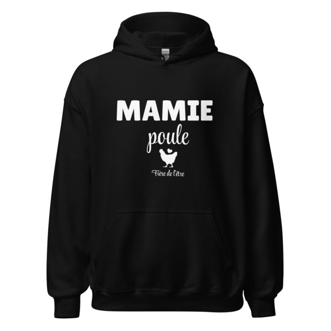 Sweat à capuche mamie poule fière de l’être