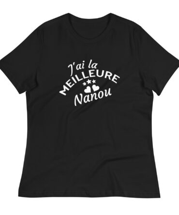 T-shirt Décontracté pour Femme J’ai la meilleure nanou