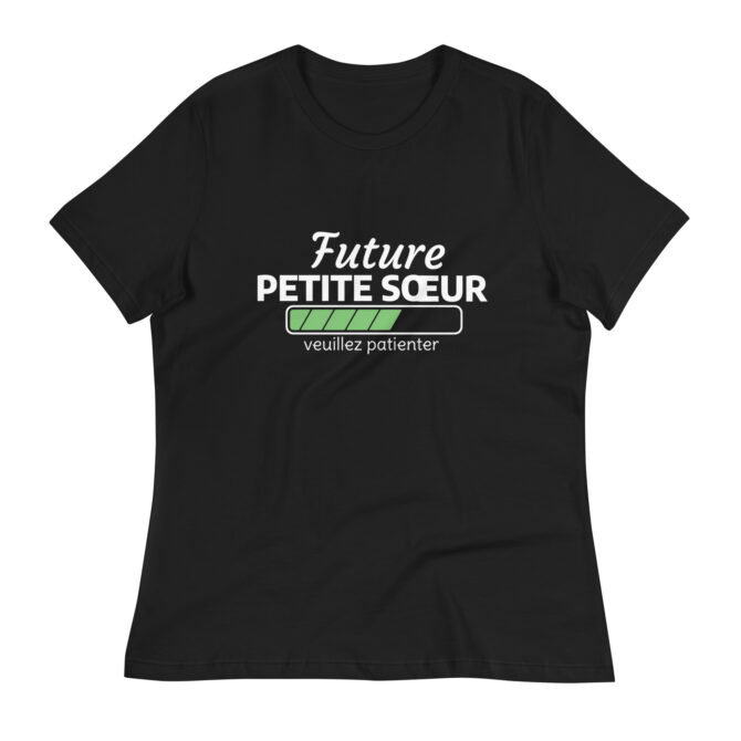 T-shirt Décontracté pour Femme future petite sœur veuillez patienter