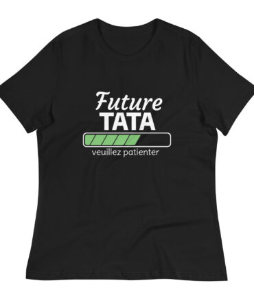 T-shirt Décontracté pour Femme future tata veuillez patienter