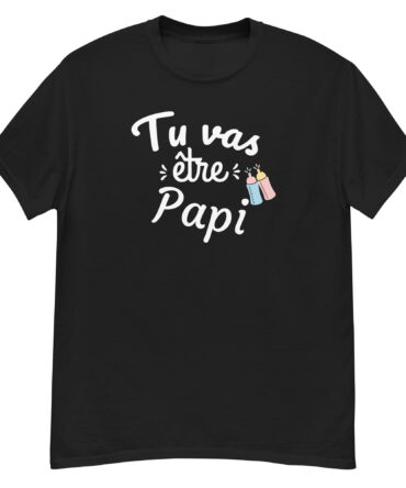 T-shirt classique homme tu va être papi
