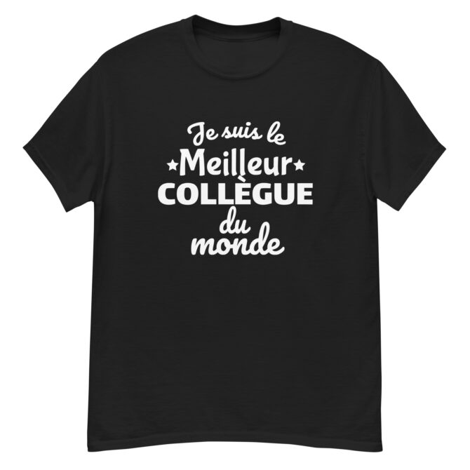 T-shirt classique homme Je suis le meilleur collègue du monde