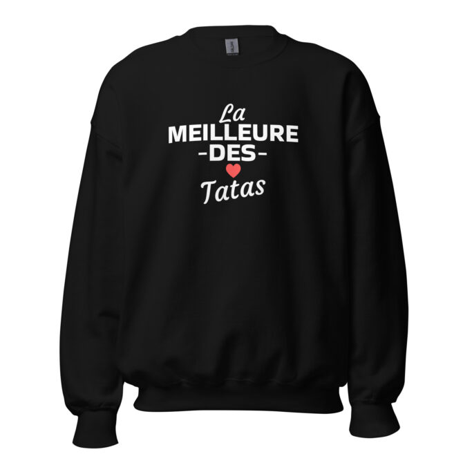 Sweat Unisexe à Col Rond la meilleure des tatas