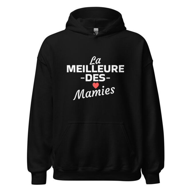 Sweat à capuche la meilleure des mamies