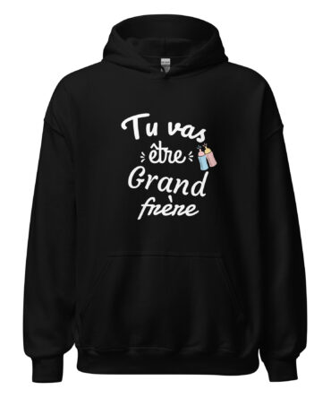 Sweat à capuche tu va être grand frère