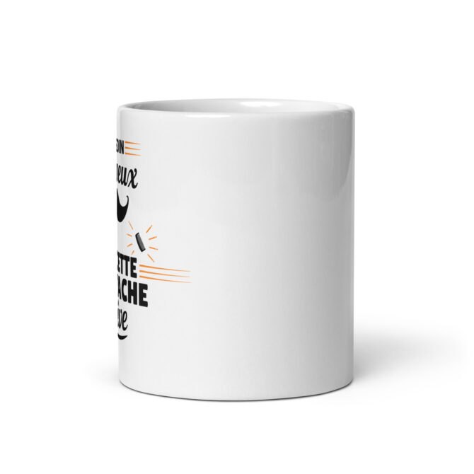 Mug Blanc Brillant Pas besoin de cheveux avec cette moustache de rêve