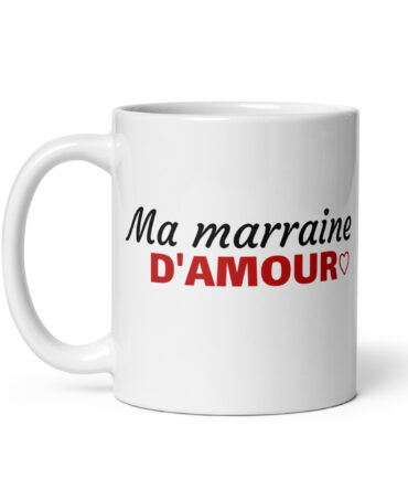 Mug Blanc Brillant Ma marraine d’amour