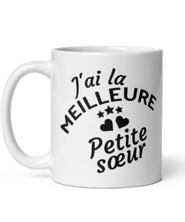 Mug Blanc Brillant J’ai la meilleure petite sœur